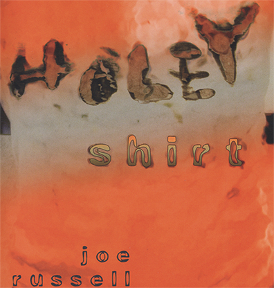 Holey Shirt by Joe Russell