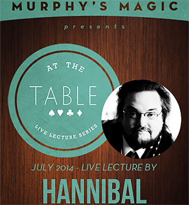 At the Table Live Lecture - Hannibal 7/30/2014 -