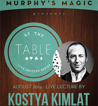 At the Table Live Lecture - Kostya Kimlat 8/13/2014 -