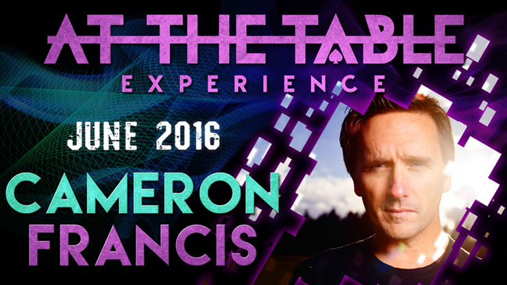At the Table Live Lecture Cameron Francis June 1st 2016