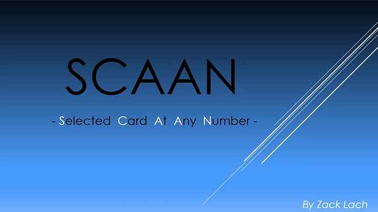 SCAAN - Selected Card At Any Number by Zack Lach