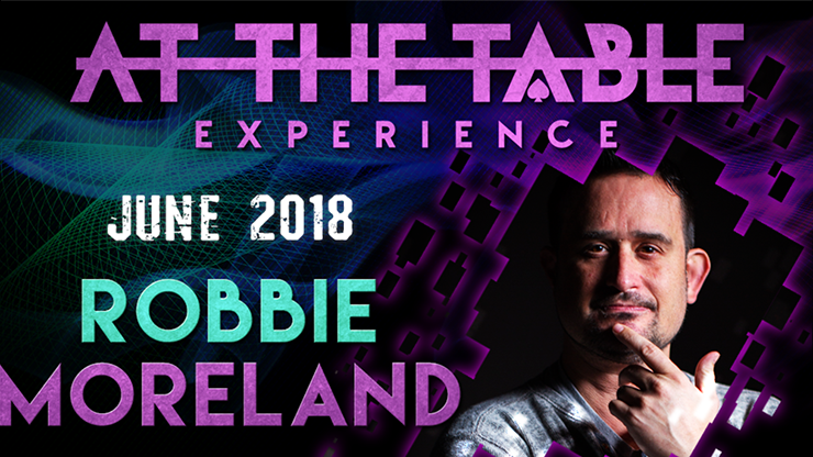At The Table Live Robbie Moreland June 6th, 2018