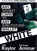 Any Signed Card to Any Spectator\'s Wallet[WHITE] by Jeff Kaylor
