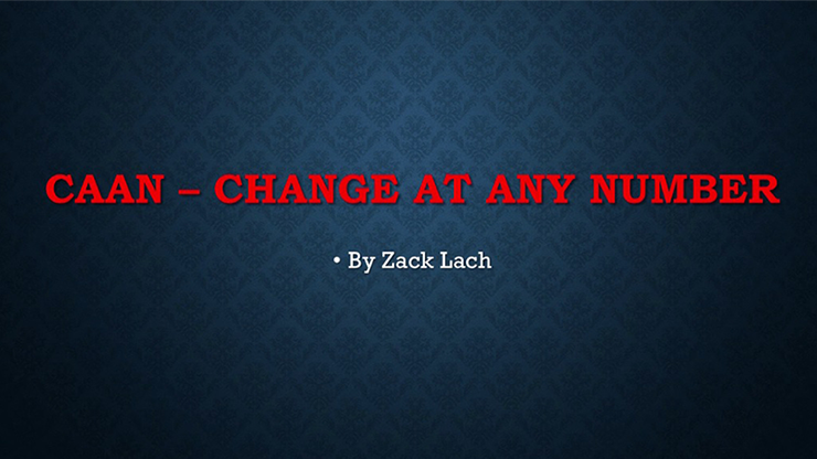 CAAN - Change At Any Number by Zack Lach
