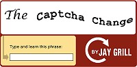 The Captcha Change by Jay Grill (MMSDL)