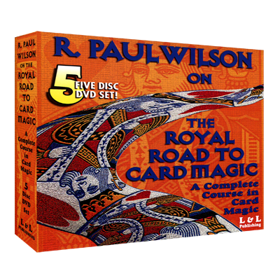 Royal Road To Card Magic by R. Paul Wilson