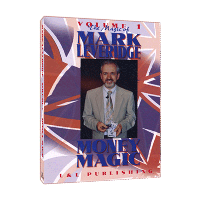 Magic Of Mark Leveridge Vol.1 Money Magic by Mark Leveridge