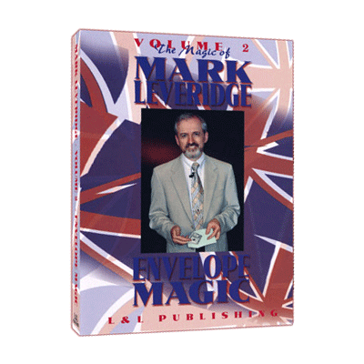 Magic Of Mark Leveridge Vol.2 Envelope Magic by Mark Leveridge