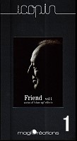 Friends Vol.1 by Bruno Copin
