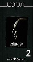 Friends Vol.2 by Bruno Copin Friends Vol.2 by Bruno Copin