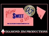 How Sweet It Is by Diamond Jim Tyler