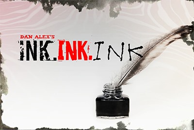 Ink. Ink. Ink by Dan Alex (MMSDL)