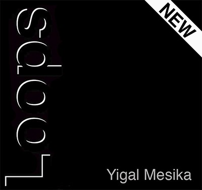 Loops ʥ롼ץ New Generation by Yigal Mesika