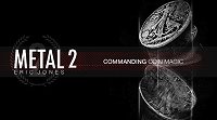 Metal 2: Commanding Coin Magic by Eric Jones