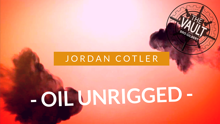 The Vault - Oil Unrigged by Jordan Cotler and Big Blind Media