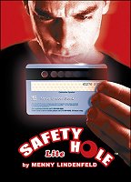 Safety Hole Lite by Menny Lindenfeld