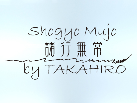̵ -Shogyo Mujo- by TAKAHIRO