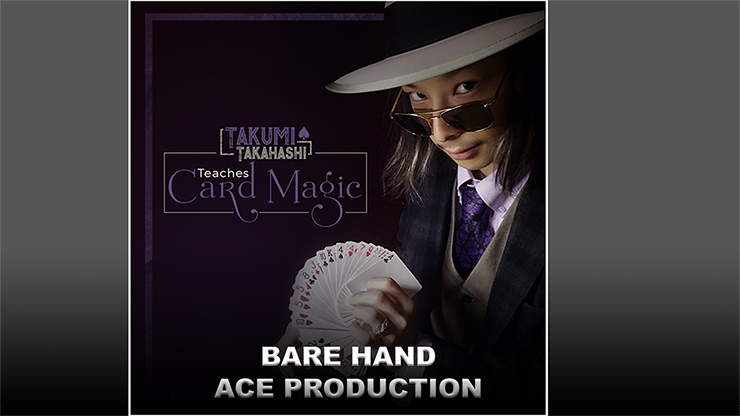 Takumi Takahashi Teaches Card Magic - Bare Hand Aces Production