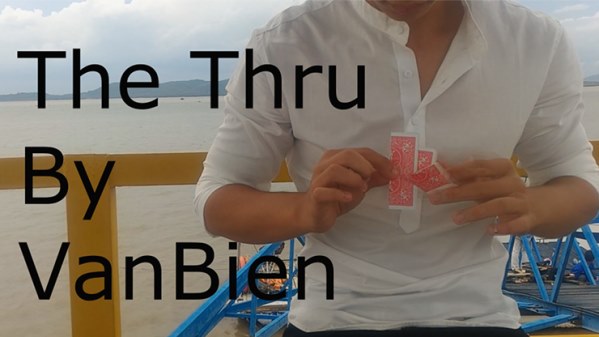 The Thru by VanBien (MMSDL)