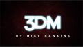 3DM by Mike Hankins (MMSDL)