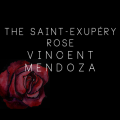 The Saint-Exupery Rose by Vincent Mendoza & Lost Art Magic - Video DOWNLOA