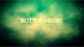 Bottle Magic by Ninh (MMSDL)