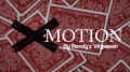 X Motion by Rendy'z Virgiawan
