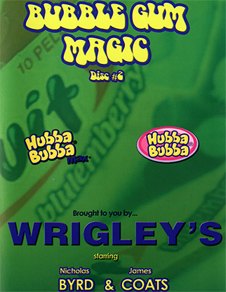 Bubble Gum Magic by James Coats and Nicholas Byrd - Volume 2
