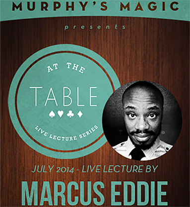 At the Table Live Lecture - Marcus Eddie 7/2/2014 -
