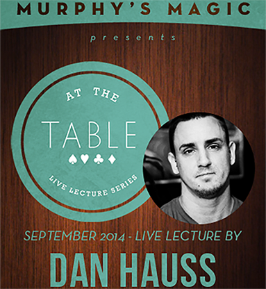 At the Table Live Lecture - Dan Hauss 9/10/2014 - video DOWNLOAD