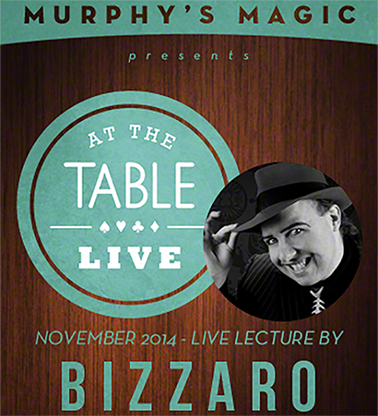 At the Table Live Lecture - Bizzaro 11/19/2014 - video DOWNLOAD