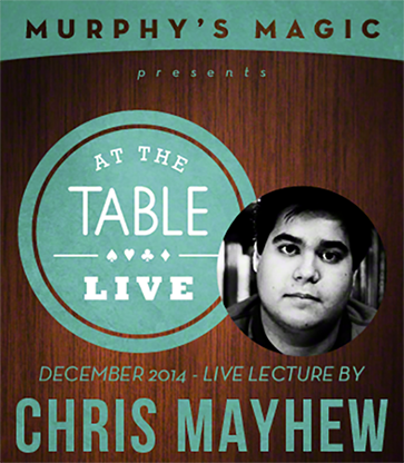 At the Table Live Lecture - Chris Mayhew 12/30/2014