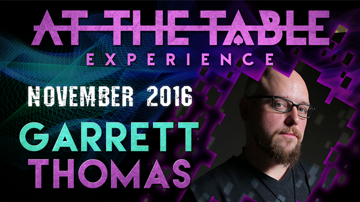 At the Table Live Lecture Garrett Thomas November 2nd 2016