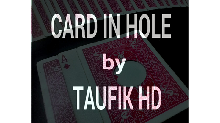 Card in Hole by Taufik HD