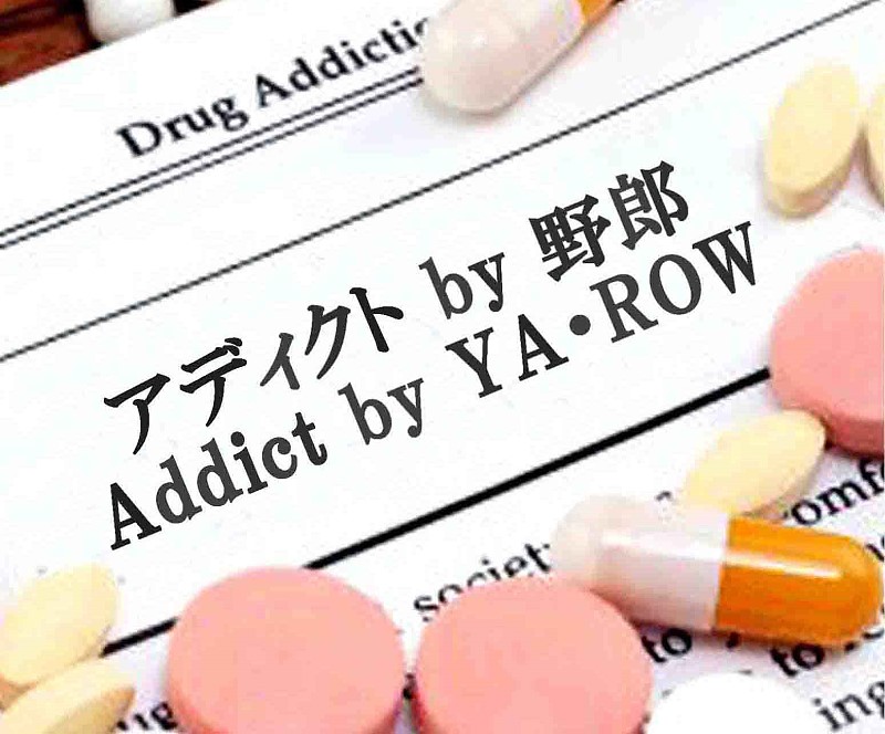 ǥ by Ϻ / Addict by YAROW