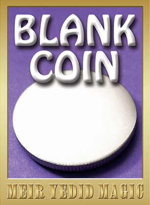 Blank Coin by Meir Yedid Magic