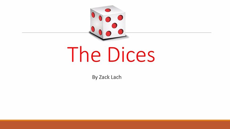 The Dices by Zack Lach