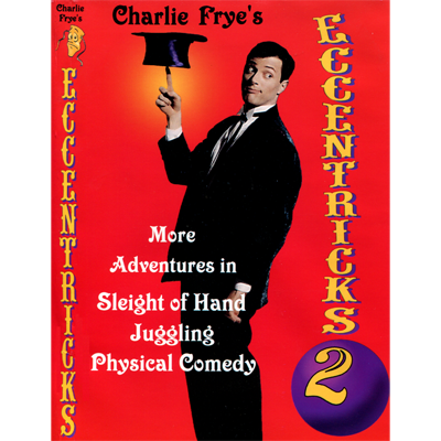 Eccentricks Vol 2. Charlie Frye -