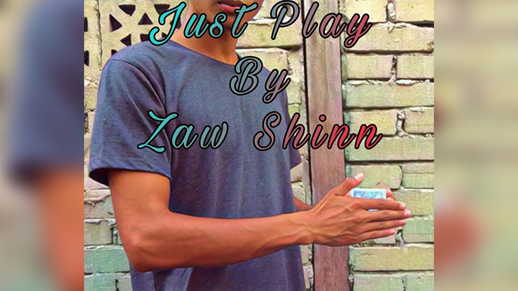 Just Play by Zaw Shinn