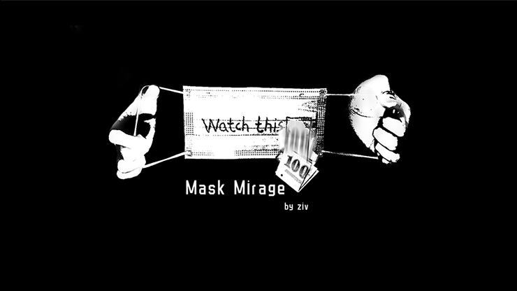 Mask Mirage by Ziv