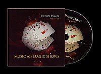 Music for Magic Shows by Henry Evans