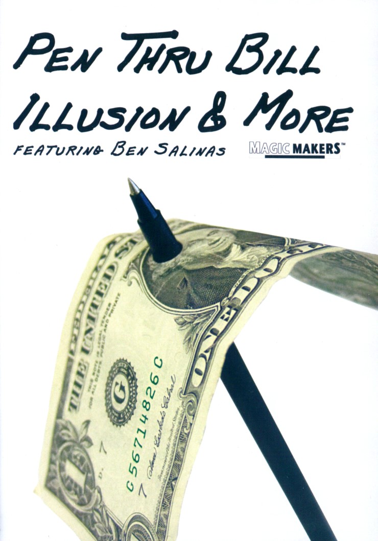 Pen Thru Bill Illusion & More