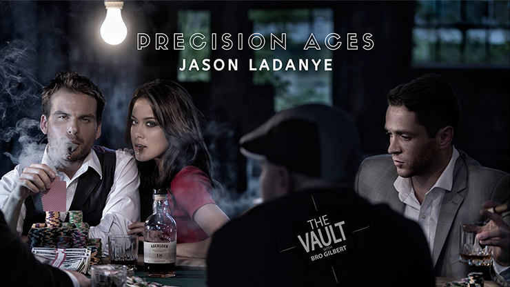 The Vault - Precision Aces by Jason Ladanye