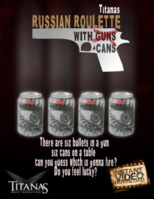 Russian Roulette with Cans by Titanas video DOWNLOAD