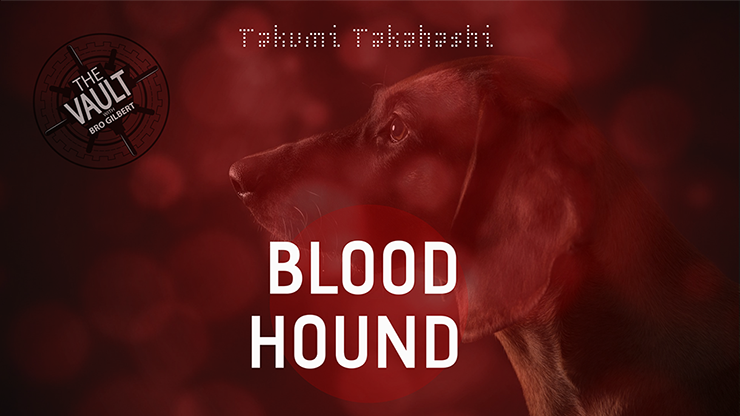 The Vault - Blood Hound by Takumi Takahashi