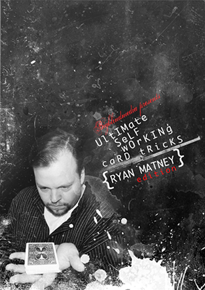 Ultimate Self Working Card Tricks: Ryan Matney