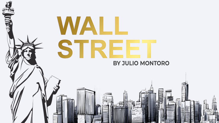 Wall Street by Julio Montoro and Gentlemen\'s Magic