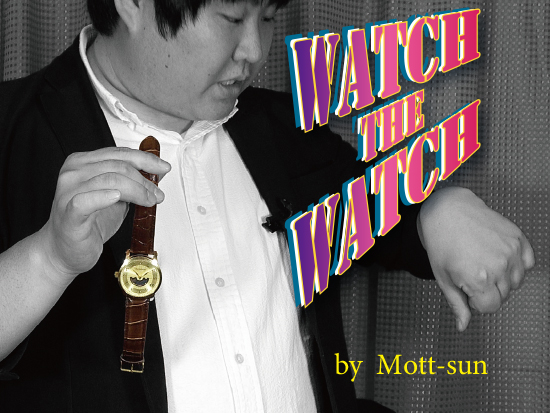 Watch the Watch(åå) by Mott-sun