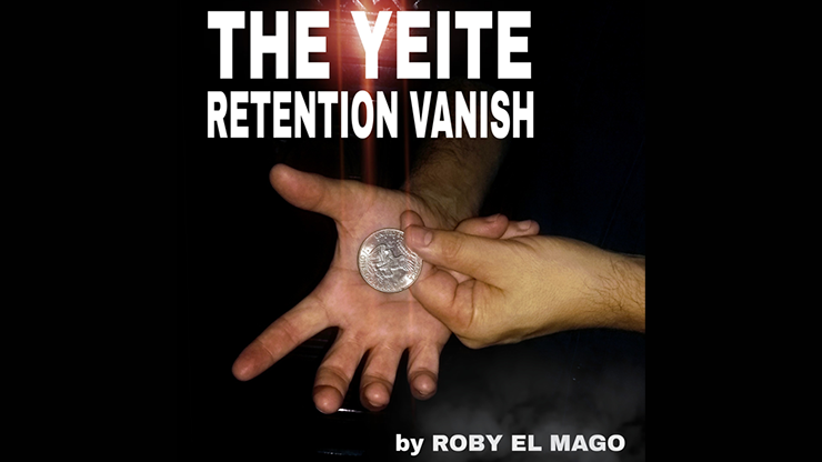 The Yeite Retention Vanish by Roby El Mago