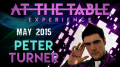 At the Table Live Lecture Peter Turner 5/20/2015 video DOWNLOAD